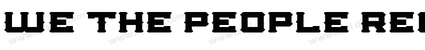 We The People Regula字体转换